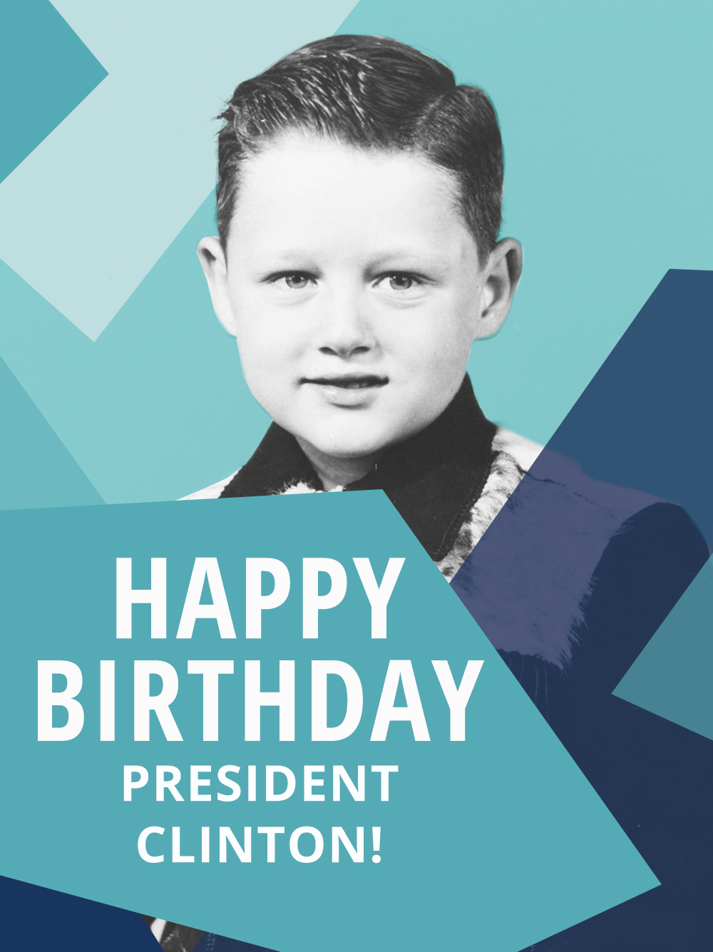 Happy Birthday, President Clinton!